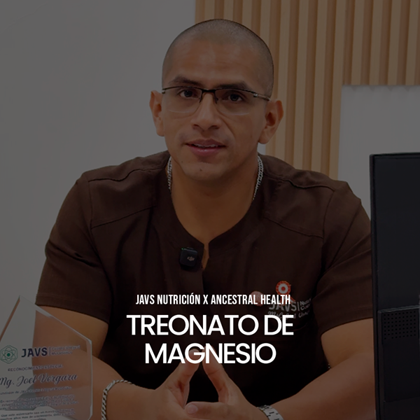 Joel Vergara, Nutricionista nos explica sobre el Treonato de Magnesio y cómo puede ayudarte